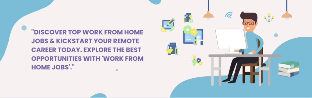 TWork from Home Jobs
